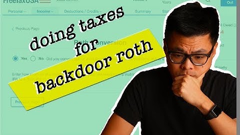 filing taxes for backdoor roth using FreeTaxUSA.