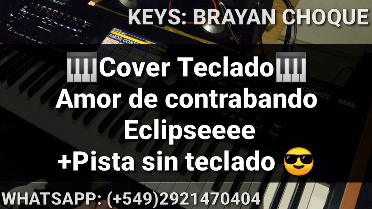 Eclipse Amor de Contrabando + Pista sin teclado- Cover Teclado