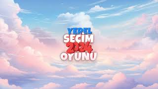 Yerel Seçim Oyunu 2024 - Belediyeler screenshot 2