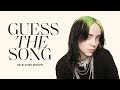 Guess the Billie Eilish song pt. 2 ! (Song Association Game)