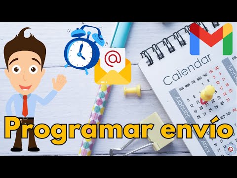 ⏰ Cómo PROGRAMAR envío de Correos Electrónicos en GMAIL ✔