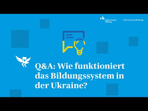 Q&A: Wie funktioniert das Bildungssystem in der Ukraine?