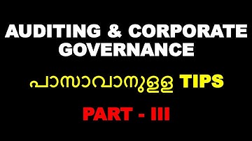 AUDITING AND CORPORATE GOVERNANCE | TIPS FOR EASY PASS-PART 3 | BCOM |CALICUT UNIVERSITY | SIXTH SEM