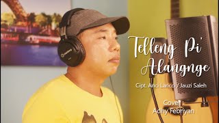 Download Lagu TELLENG PI' ALANGNGE - CIPT. ANCI LARICCI /  JAUZI SALEH - (COVER) ADHY FEBRIYAN MP3