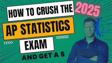 How to CRUSH the AP Statistics Exam and Score a 5 (2025)