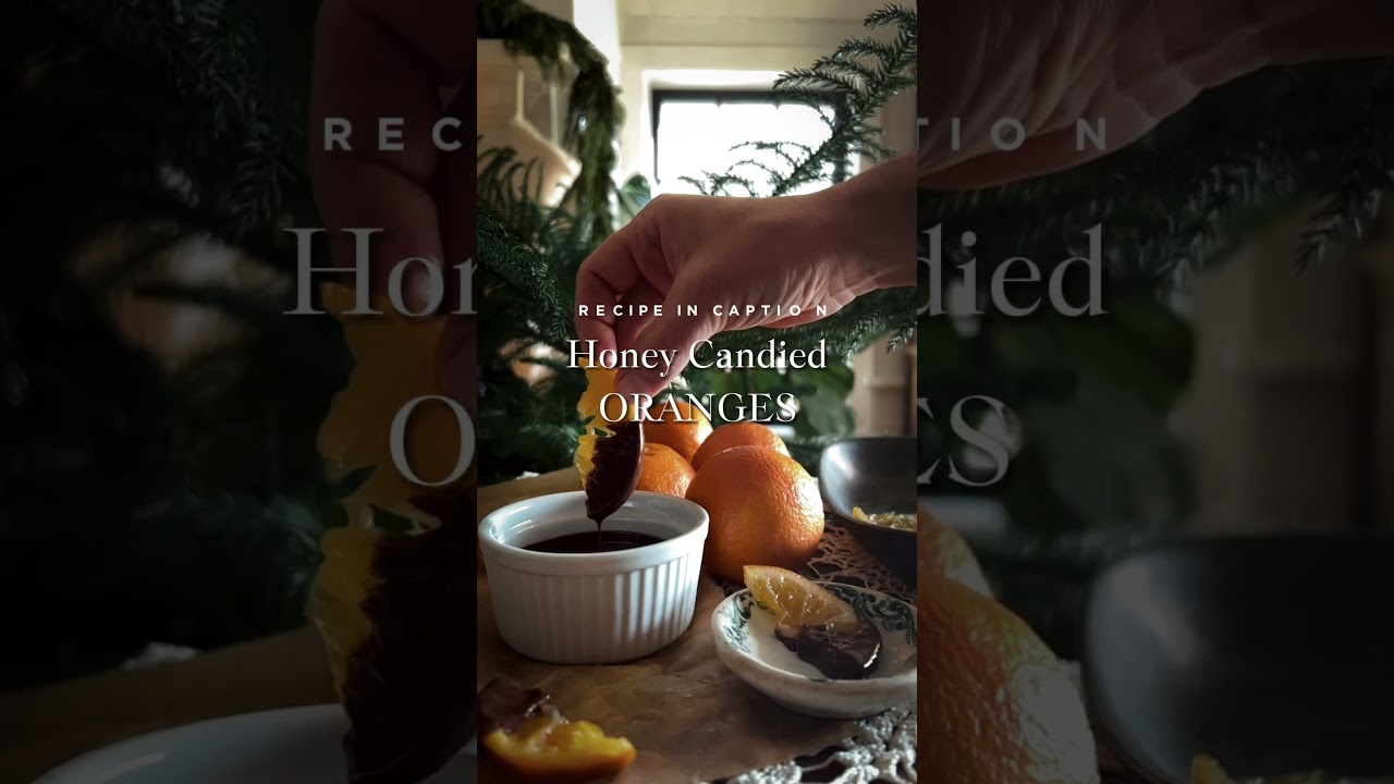 Healthier Honey Candied, Sweetened Oranges / Eat Seasonally, Recipe, Axe & Root Homestead