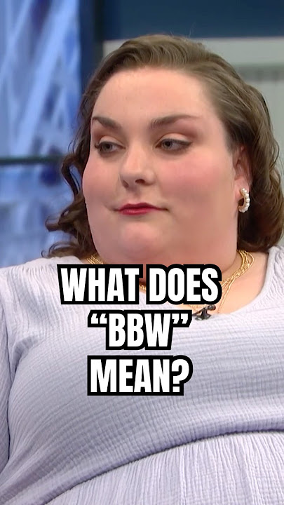 What does #bbw mean?