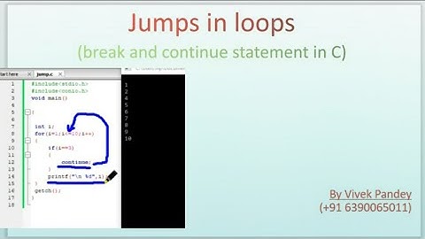 Jumps in loops(break and continue statements) || in hindi || By Vivek Pandey