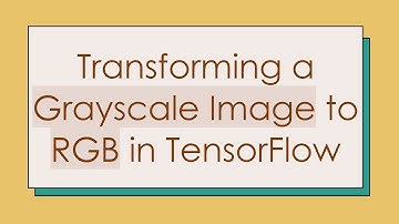 Transforming a Grayscale Image to RGB in TensorFlow