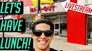 Lets Have Lunch Ep. 178 In-n-Out.. or not!