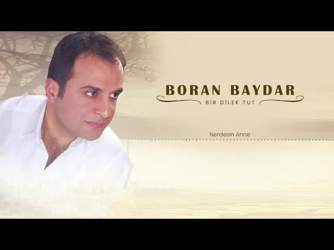 Boran Baydar - Nerdesin Anne - [Official Music Video © 2023 Medya Müzik ]