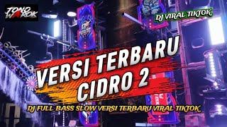 DJ CIDRO 2 NEW VERSION SLOW FULL BASS TIKTOK VIRAL 2026 // Ngingit Village Tumpang Malang Carnival