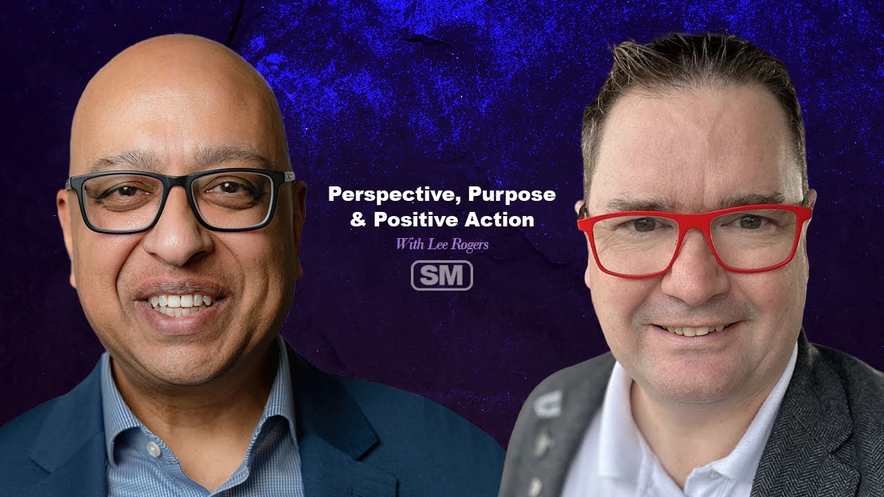 Success Matters: Perspective, Purpose & Positive Action with Lee Rogers