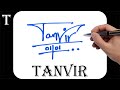 How to signature your name  autograph  billinioare signature  tanvir name signature style