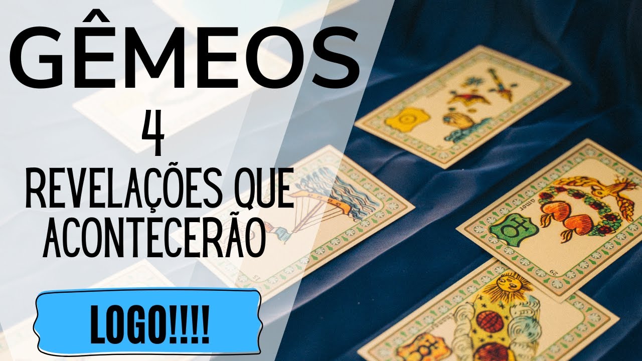 GÊMEOS♊ |4 REVELAÇÕES QUE SE DARÃO LOGO! PREVISÕES/TAROT/SIGNOS.