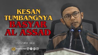 Bashar Assad Tumbang - Apa Kesan Pada Syiria? | Ustaz Ibnu Rijal