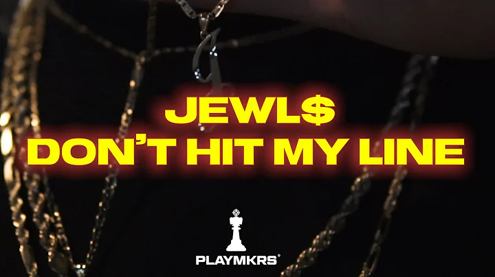 Jewl$ - Don't hit my line (Official Music Video) |...