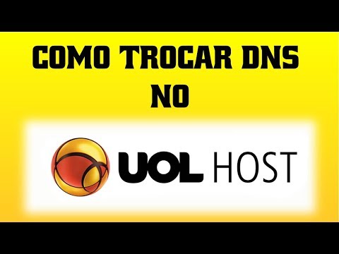 Como alterar dns no uol host