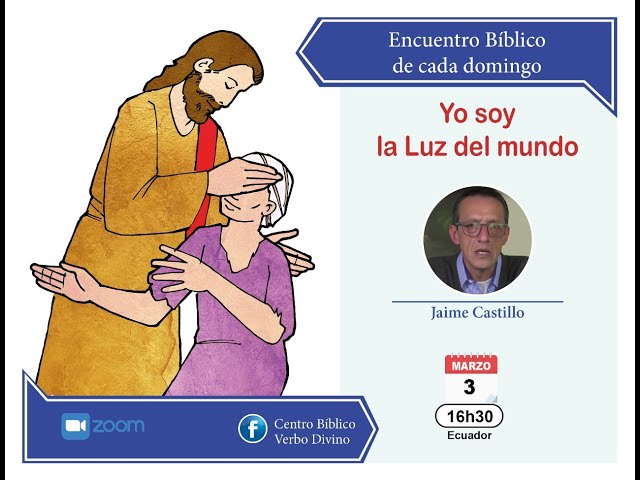 Yo soy la luz del mundo con Jaime Castillo