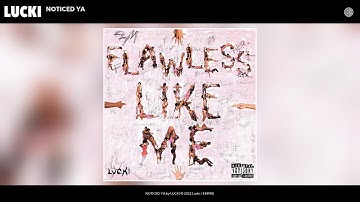 LUCKI - NOTICED YA (Official Audio)