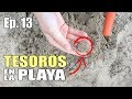 TESOROS en la PLAYA con DETECTOR de METALES - Cazatesoros Ep.13