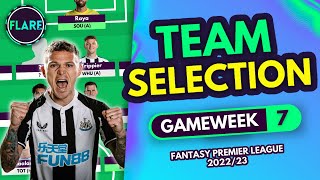 FPL GAMEWEEK 7 TEAM SELECTION | Toney Hat-Trick! | Fantasy Premier League Tips 2022/23