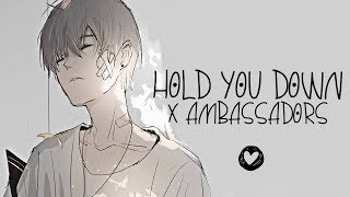 Nightcore → Hold You Down ♪ (X Ambassadors) LYRICS ✔︎