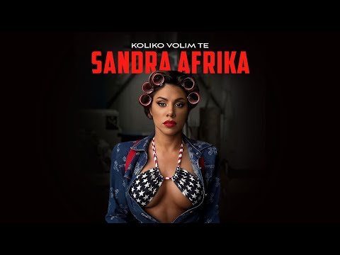 SANDRA AFRIKA - KOLIKO VOLIM TE (OFFICIAL VIDEO)