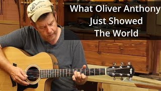 What Oliver Anthony Just Demonstrated To The World