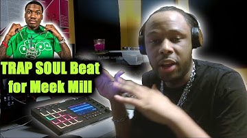 Making a TRAP SOUL Sample Beat for Meek Mill - MPC Beat Making Tutorial