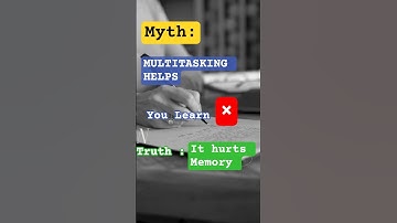MYTH: Multitasking Helps You Learn — Busted