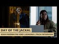 Lashana Lynch and Eddie Redmayne share the compelling elements of Day of the Jackal