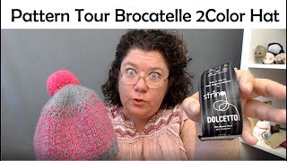 Pattern Tour Brocatelle a Slip Stitch Colorwork Hat with Pom Pom