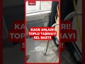 İstanbul'da toplu taşımada sel baskınına yakalanan vatandaşların panik anları! #shorts #istanbul