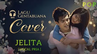 JELITA ( COVER ) | Ost. FTV GENTABUANA | Misteri Ilahi