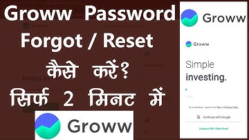Groww Password Forgot / Reset Kaise Kare? How To Forgot / Reset Groww Demat Account And Login