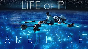 Life of Pi | Ambient Soundscape