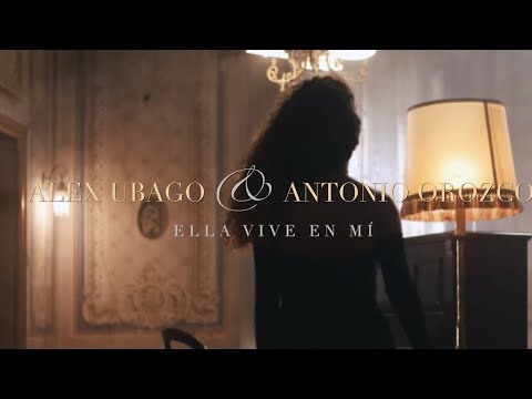 Alex Ubago - Ella vive en mi ft. Antonio Orozco (Videoclip Oficial)