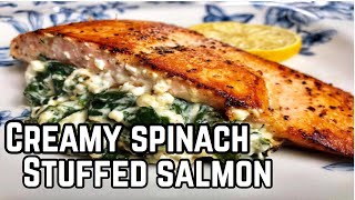 How to make Creamy Spinach Stuffed Salmon
