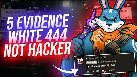 5 EVIDENCE THAT PROVE WHITE 444 IS NOT HACKER || MOST WATCHING 🔥🔥🔥