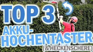 DIE BESTEN AKKU HOCHENTASTER & HECKENSCHERE (Teleskop-Hochentaster Test)
