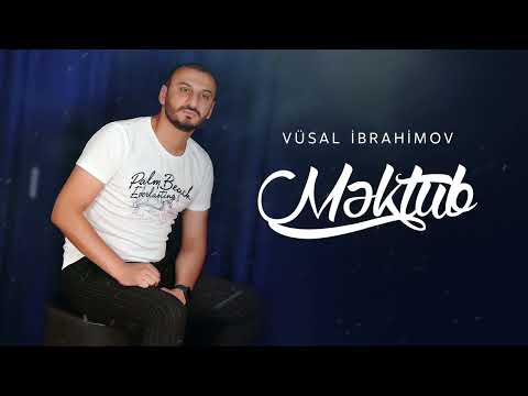 Vusal İbrahimov - Məktub (Official Audio Clip) demo