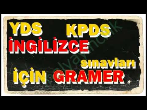 2017-2018 KPDS YDS E-YDS VE TÜM SINAVLAR İÇİN İNGİLİZCE GRAMER 3