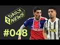 Suarez to BETRAY Messi? + Bellerin heading to PSG!  ► Daily News