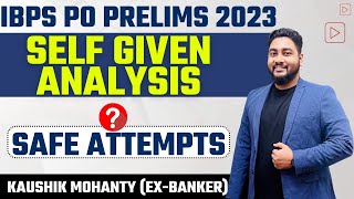 IBPS PO 2023 Self Given Analysis || IBPS PO 2023 Safe Attempts || IBPS PO 2023 Memory Based Paper ||