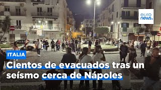 Cientos de evacuados tras un seísmo de magnitud 4,4 grados en la escala de Richter cerca de Nápoles