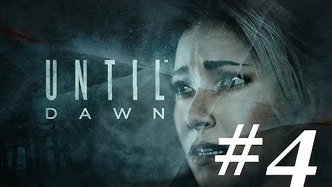 Until Dawn 100% Complete Guide: All Collectibles, 100% Survival Rate All Characters Part 4