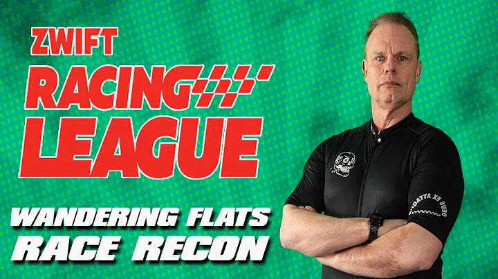 Zwift Racing League - Race Recon | Wandering Flats Route Breakdown