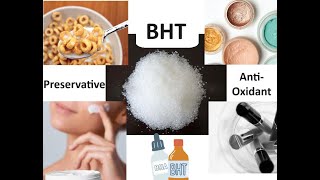 What is BHT (Butylated Hydroxytoluene)? How is it Made? How's It Used? and Is It Safe?