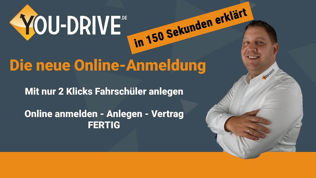 So profitieren Fahrschulen von der neuen Online Anmeldung von YOU-DRIVE - in 150 Sekunden erklärt!